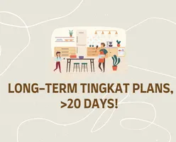 Long Term Tingkat Plan, >20 Days! 